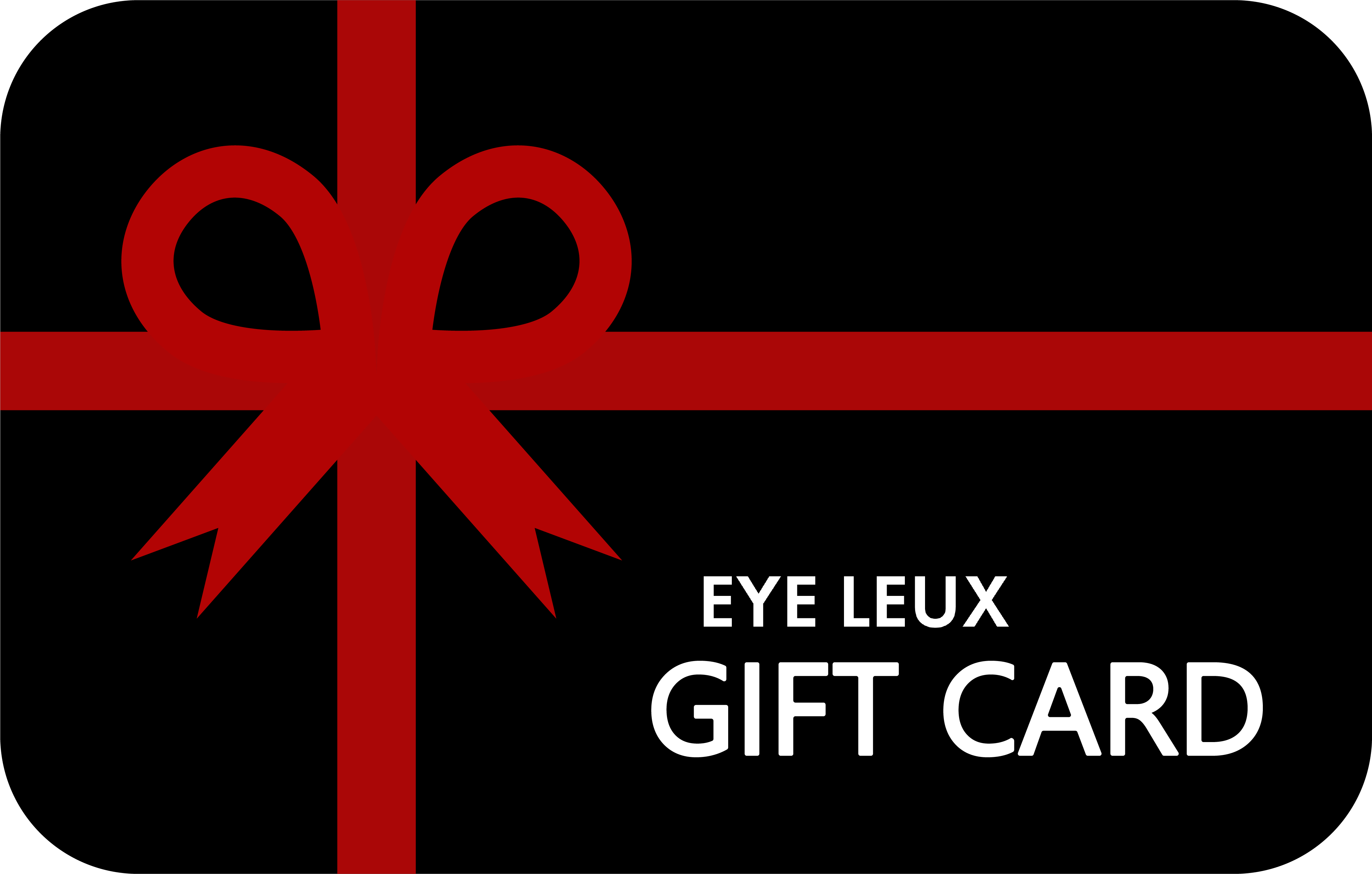 Eye Leux Digital Gift Card: The Gift of Visionary Style